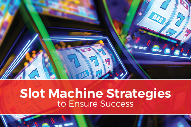 Strategies To Play Slots Online